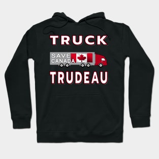 TRUCK TRUDEAU SAVE CANANDA FREEDOM CONVOY 2022 WHITE Hoodie